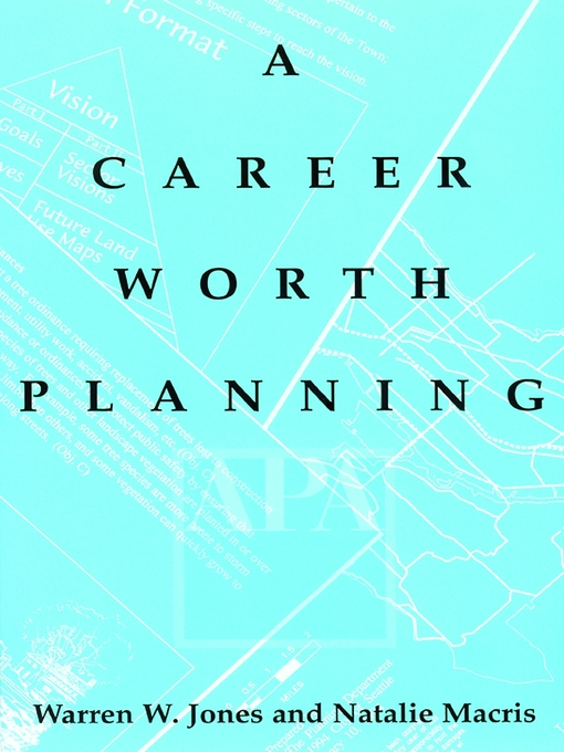 Title details for A Career Worth Planning by Warren W. Jones - Available